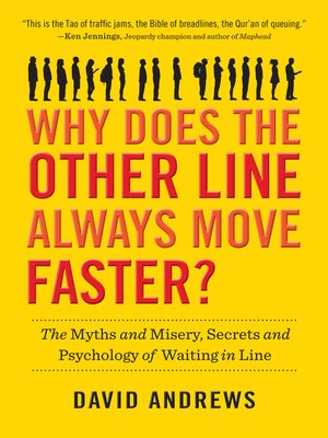 cover image of Why Does the Other Line Always Move Faster?